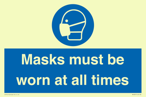 Masks must be worn at all times